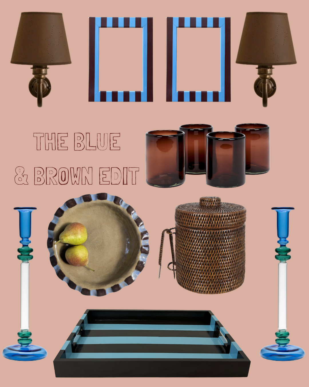 The Blue & Brown Edit